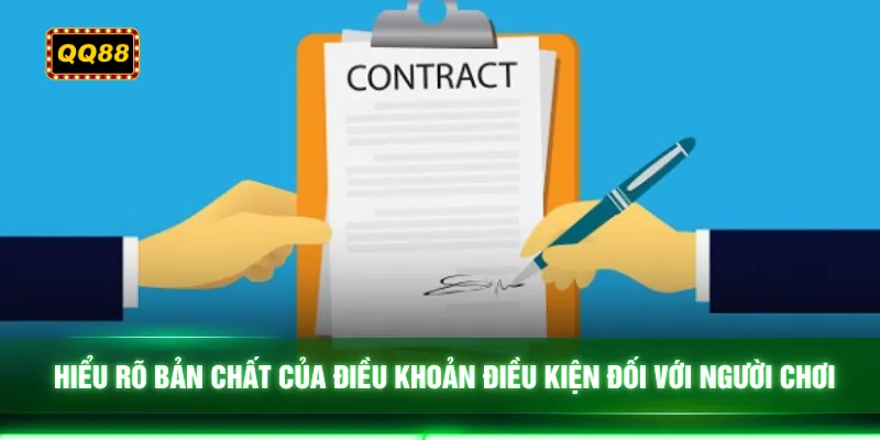 Hiểu rõ bản chất của điều khoản điều kiện đối với người chơi